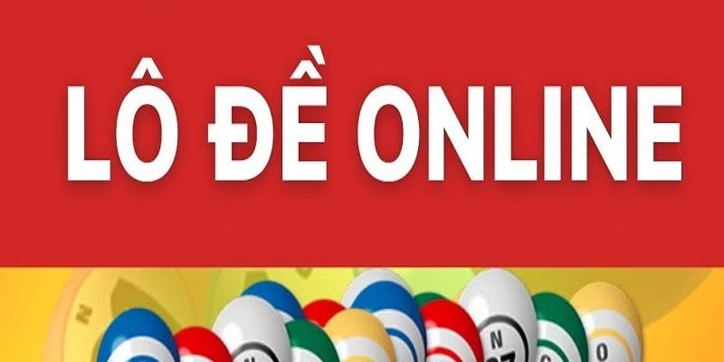 Tìm hiểu đánh lô đề online